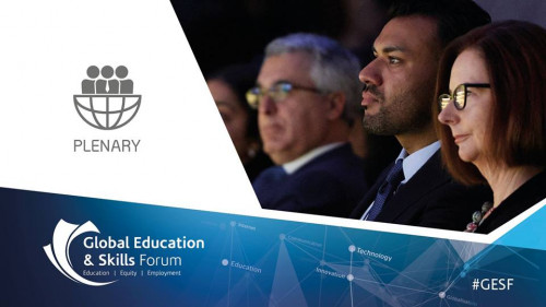 VALUABLE INSIGHTS OF GLOBAL EDUCATION AND SKILLS FORUM 2018 IN DUBAI